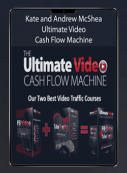 Kate and Andrew McShea - Ultimate Video Cash Flow Machine
