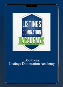 [Download Now] Bob Cenk - Listings Domination Academy
