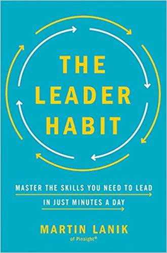 Martin Lanik – The Leader Habit Master the Skills You Need to Lead–in Just Minutes a Day1