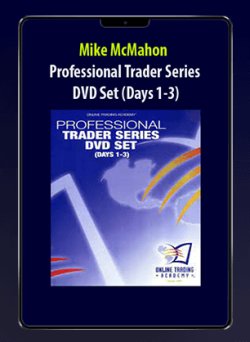 Mike McMahon – Professional Trader Series DVD Set (Days 1-3)
