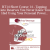 [Audio Download] BT14 Short Course 14 - Tapping into Reserves You Never Knew You Had Using Your Personal Power - Norma Barretta