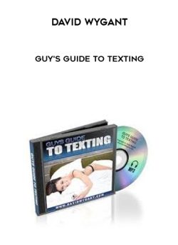 [Download Now] David Wygant – Guy’s Guide To Texting